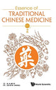 Book cover of: Essence Of Traditional Chinese Medicine. By: Wenjun Zhu
