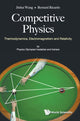 Book cover of: Competitive Physics: Thermodynamics, Electromagnetism And Relativity. By: Jinhui Wang