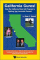 Book cover of: California Cures!: How The California Stem Cell Program Is Fighting Your Incurable Disease!. By: Don C Reed
