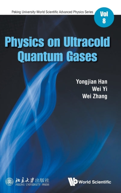Book cover of: Physics On Ultracold Quantum Gases. By: Wei Yi