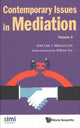 Book cover of: Contemporary Issues In Mediation - Volume 3. By: Joel Lee