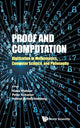 Book cover of: Proof And Computation: Digitization In Mathematics, Computer Science, And Philosophy. By: Klaus Mainzer
