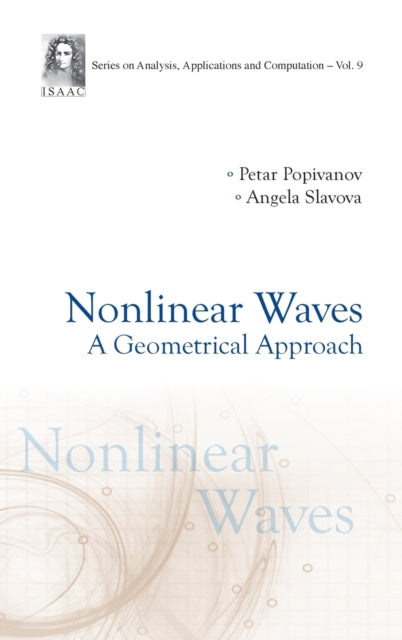 Book cover of: Nonlinear Waves: A Geometrical Approach. By: Peter R. Popivanov