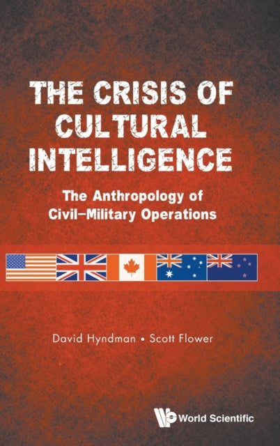 Book cover of: Crisis Of Cultural Intelligence, The: The Anthropology Of Civil-military Operations. By: David Hyndman