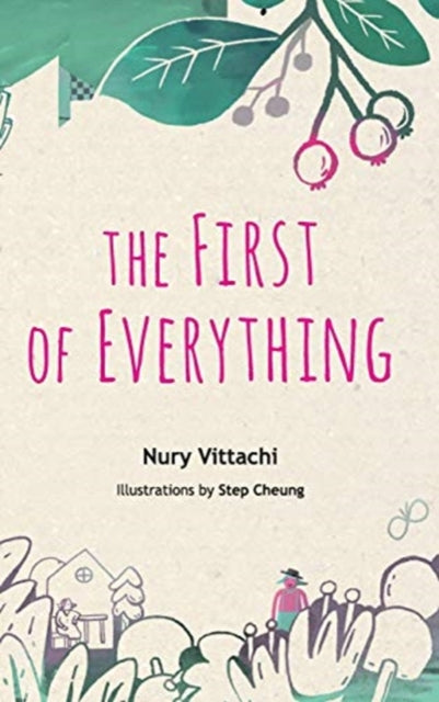 Book cover of: First Of Everything, The. By: Nury Vittachi