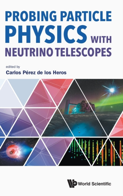 Book cover of: Probing Particle Physics With Neutrino Telescopes. By: Carlos Perez de Los Heros