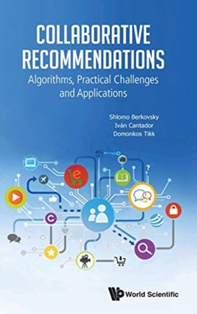 Book cover of: Collaborative Recommendations: Algorithms, Practical Challenges And Applications. By: Shlomo Berkovsky