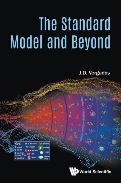 Book cover of: Standard Model And Beyond, The. By: Ioannis John Demetrius Vergados