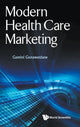 Book cover of: Modern Health Care Marketing. By: Gamini Gunawardane