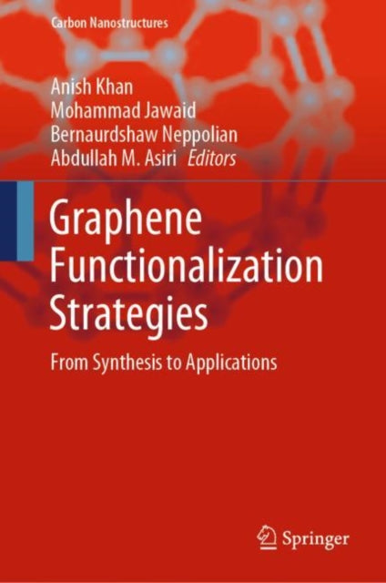 Book cover of: Graphene Functionalization Strategies. By: Anish Khan