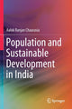 Book cover of: Population and Sustainable Development in India. By: Aalok Ranjan Chaurasia