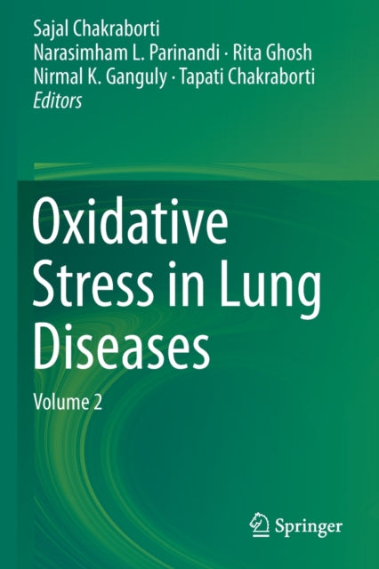 Book cover of: Oxidative Stress in Lung Diseases. By: Sajal Chakraborti