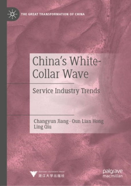 Book cover of: China's White-Collar Wave. By: Changyun Jiang