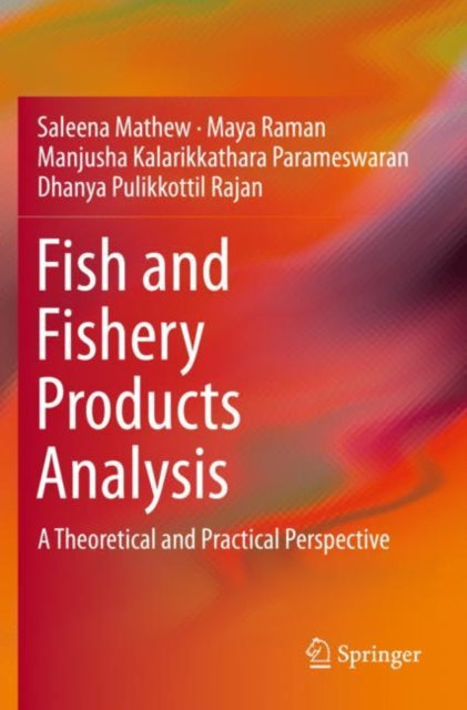 Book cover of: Fish and Fishery Products Analysis. By: Saleena Mathew