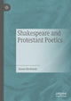 Book cover of: Shakespeare and Protestant Poetics. By: Jason Gleckman
