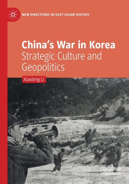 Book cover of: China’s War in Korea. By: Xiaobing Li