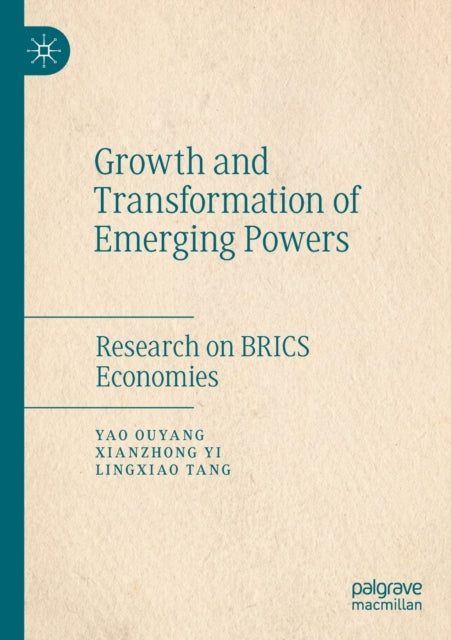 Book cover of: Growth and Transformation of Emerging Powers. By: Yao Ouyang