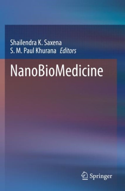 Book cover of: NanoBioMedicine. By: Shailendra K. Saxena