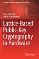 Book cover of: Lattice-Based Public-Key Cryptography in Hardware. By: Sujoy Sinha Roy
