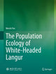 Book cover of: Population Ecology of White-Headed Langur. By: Wenshi Pan