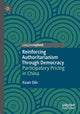 Book cover of: Reinforcing Authoritarianism Through Democracy. By: Xuan Qin