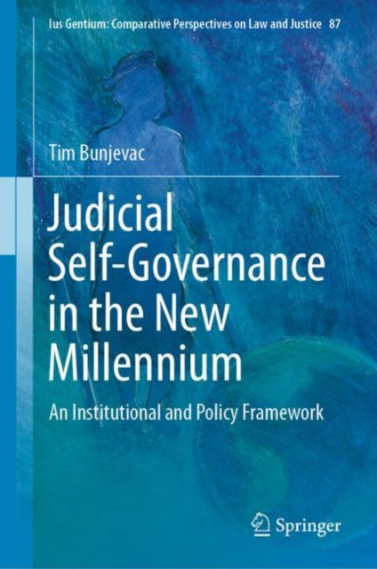Book cover of: Judicial Self-Governance in the New Millennium. By: Tim Bunjevac