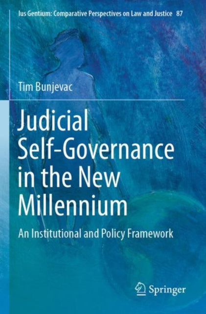 Book cover of: Judicial Self-Governance in the New Millennium. By: Tim Bunjevac