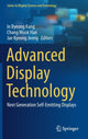 Book cover of: Advanced Display Technology. By: In Byeong Kang