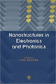Book cover of: Nanostructures in Electronics and Photonics