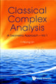 Book cover of: Classical Complex Analysis: A Geometric Approach (Volume 1). By: Yixiong Lin