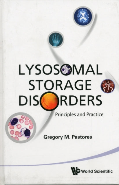 Book cover of: Lysosomal Storage Disorders: Principles And Practice. By: Gregory M. Pastores