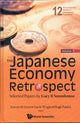 Book cover of: Japanese Economy In Retrospect, The: Selected Papers By Gary R Saxonhouse (In 2 Volumes). By: Gary R. Saxonhouse