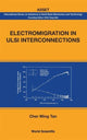 Book cover of: Electromigration In Ulsi Interconnections. By: Cher Ming Tan