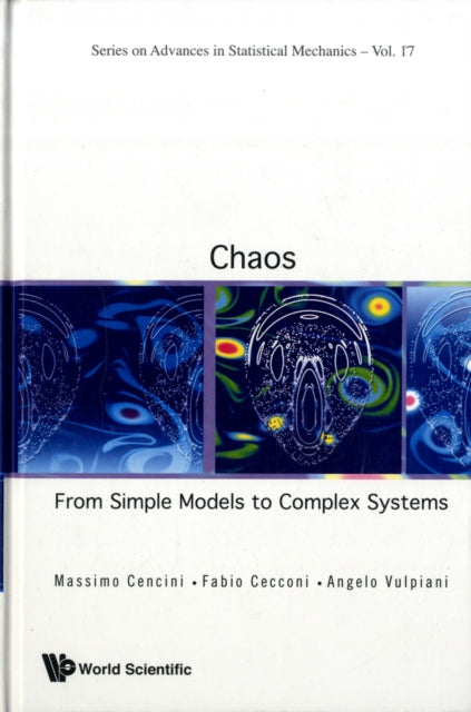 Book cover of: Chaos: From Simple Models To Complex Systems. By: Massimo Cencini