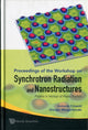 Book cover of: Synchrotron Radiation And Nanostructures: Papers In Honour Of Paolo Perfetti - Proceedings Of The Workshop. By: Workshop on Synchrotron Radiation and Nanostructures (2008 Rome, Italy)