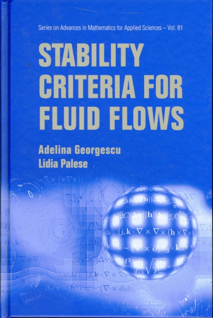Book cover of: Stability Criteria For Fluid Flows. By: Adelina Georgescu