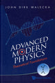 Book cover of: Advanced Modern Physics: Theoretical Foundations