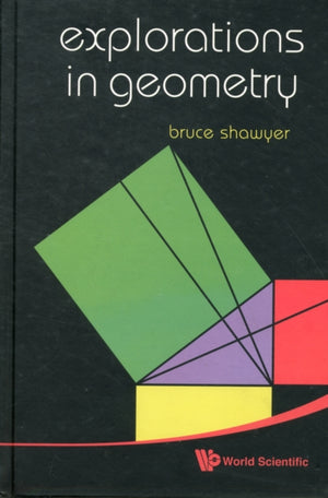 Explorations In Geometry