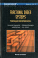 Book cover of: Fractional Order Systems: Modeling And Control Applications. By: R. Caponetto