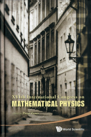 Xvith International Congress On Mathematical Physics (With Dvd-rom)