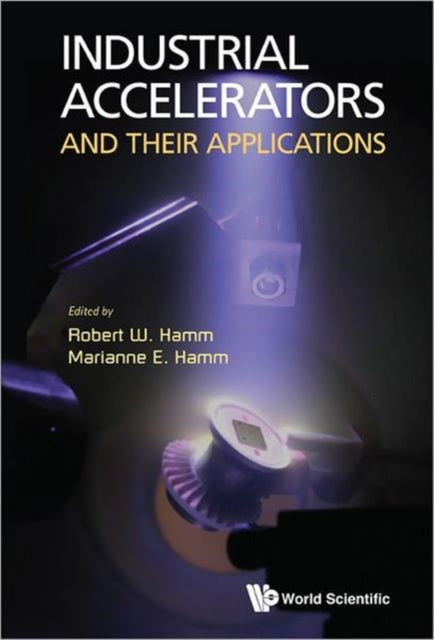 Book cover of: Industrial Accelerators And Their Applications
