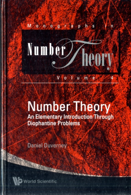 Book cover of: Number Theory: An Elementary Introduction Through Diophantine Problems. By: Daniel Duverney