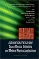 Book cover of: Astroparticle, Particle And Space Physics, Detectors And Medical Physics Applications - Proceedings Of The 11th Conference On Icatpp-11. By: Pier-Giorgio Rancoita