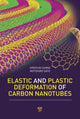Book cover of: Elastic and Plastic Deformation of Carbon Nanotubes