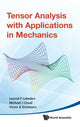 Book cover of: Tensor Analysis With Applications In Mechanics. By: L. P. Lebedev