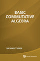 Book cover of: Basic Commutative Algebra