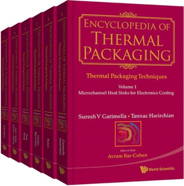 Book cover of: Encyclopedia Of Thermal Packaging, Set 1: Thermal Packaging Techniques (A 6-volume Set). By: Avram Bar-Cohen