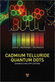 Book cover of: Cadmium Telluride Quantum Dots. By: John Donegan