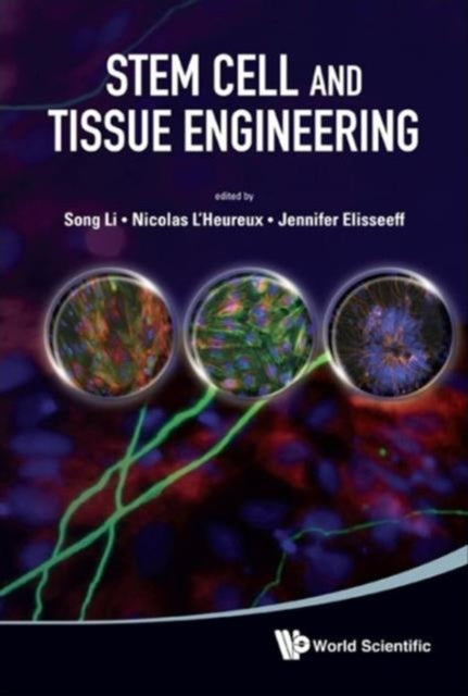 Book cover of: Stem Cell And Tissue Engineering. By: Song Li