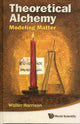 Book cover of: Theoretical Alchemy: Modeling Matter. By: Walter A. Harrison
